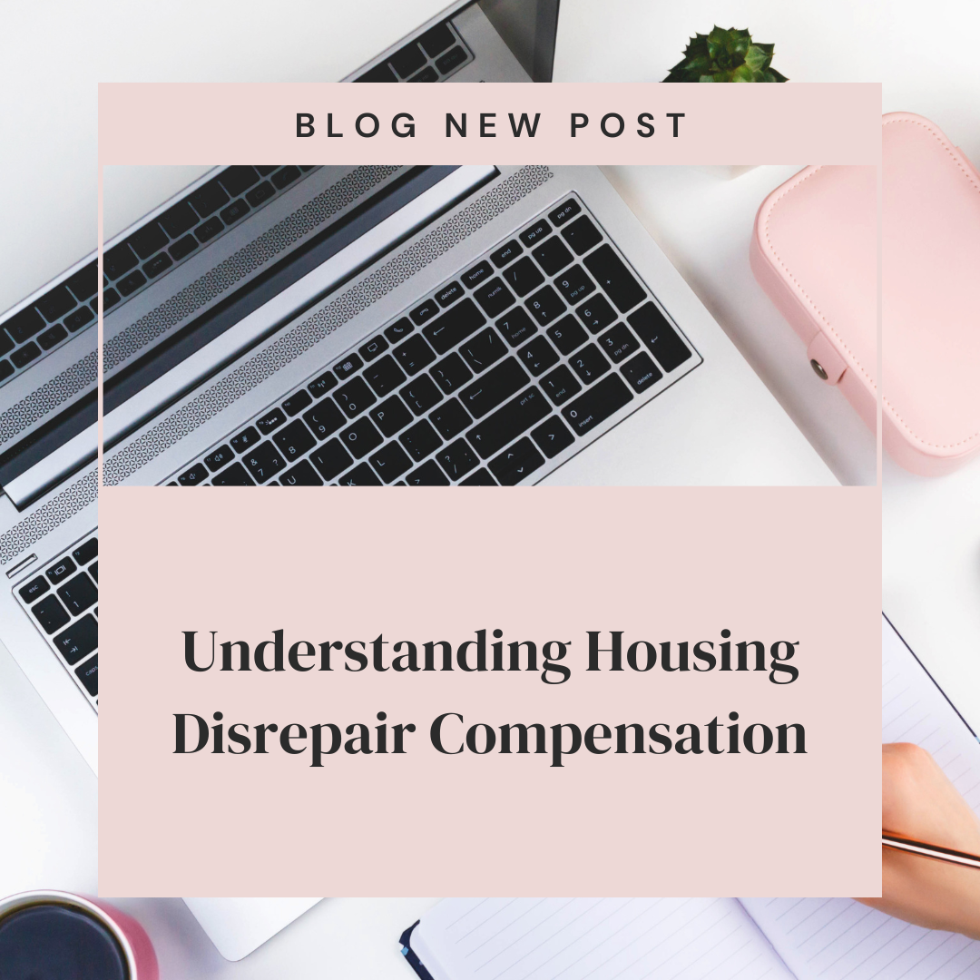 Understanding Housing Disrepair Compensation