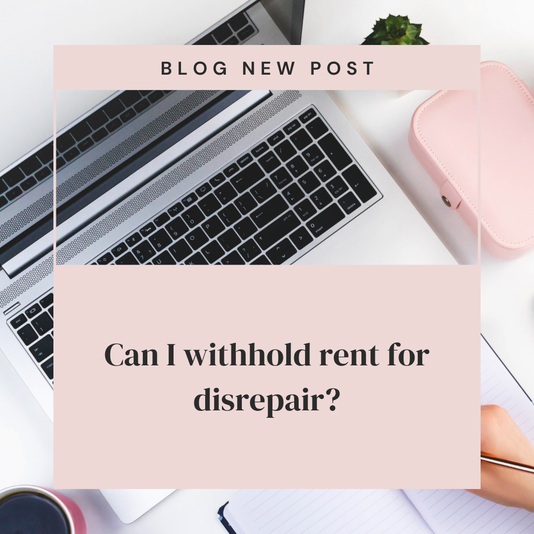 Can I withhold rent for disrepair?