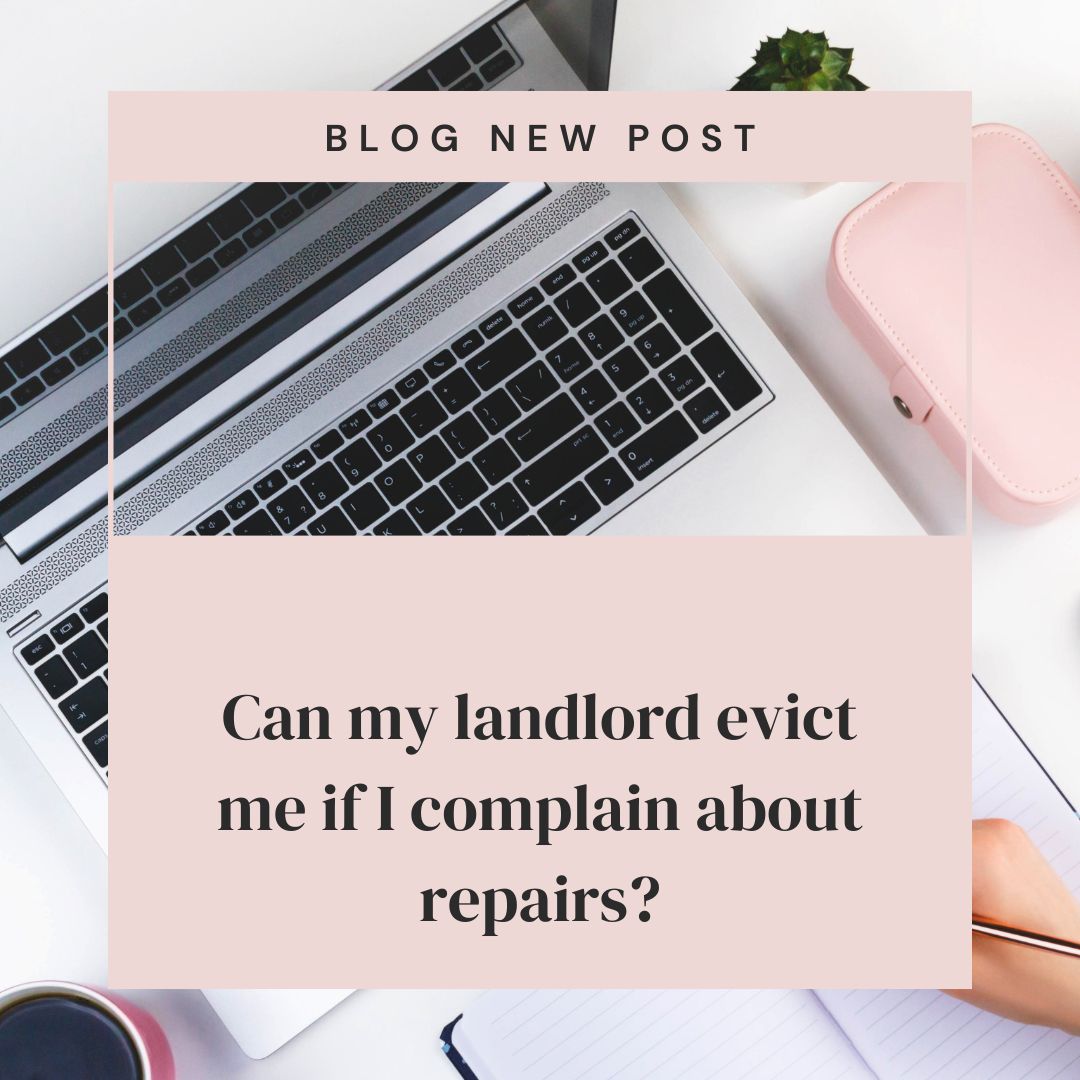 Can my landlord evict me if I complain about repairs?