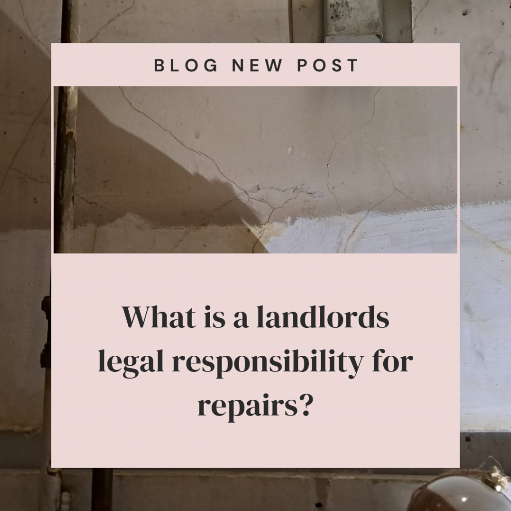 What is a landlords legal responsibility for repairs? Housing