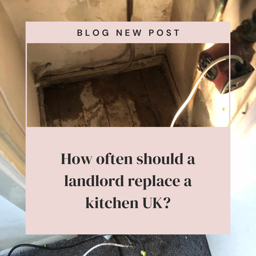 How often should a landlord replace a kitchen UK?