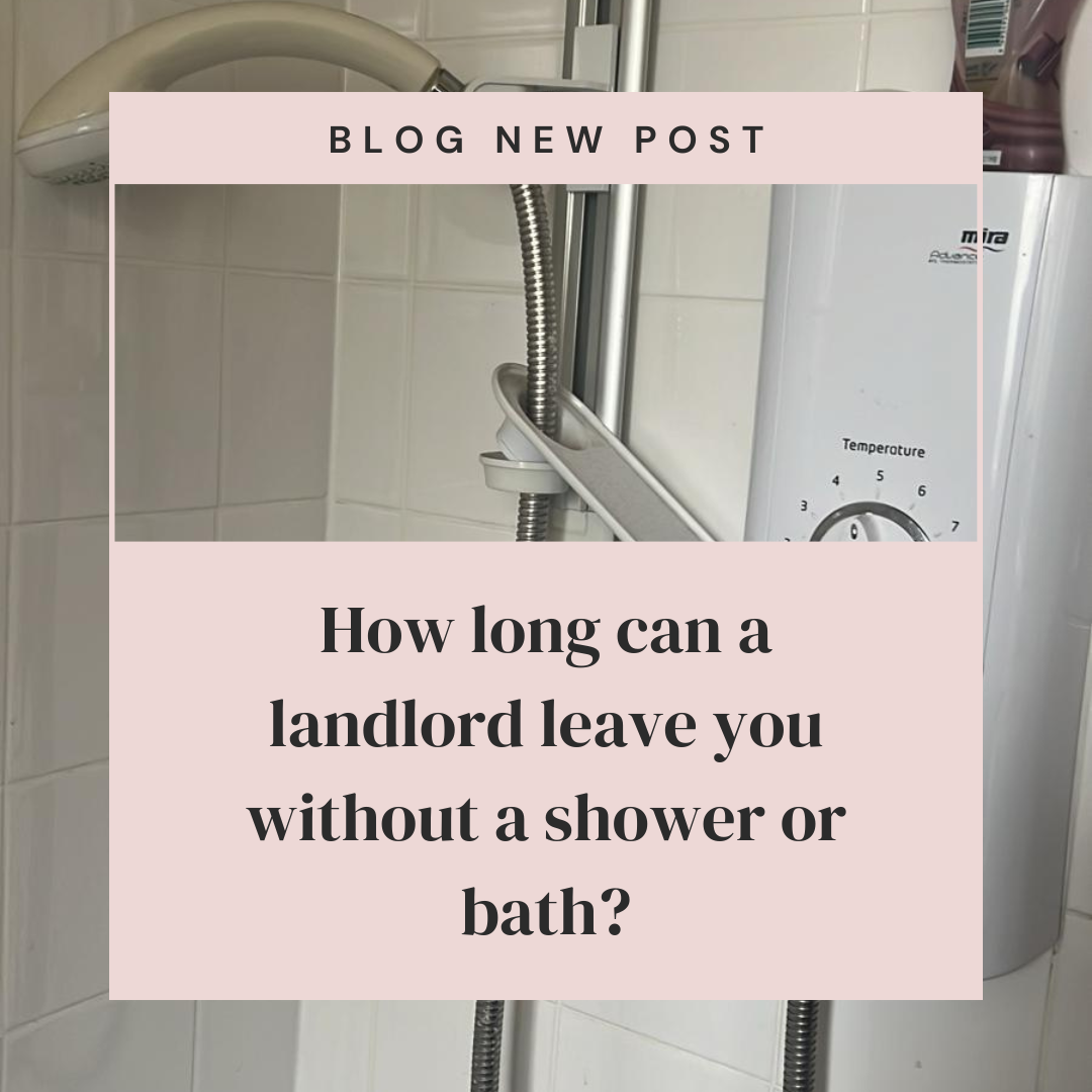 How long can a landlord leave you without a shower or bath?
