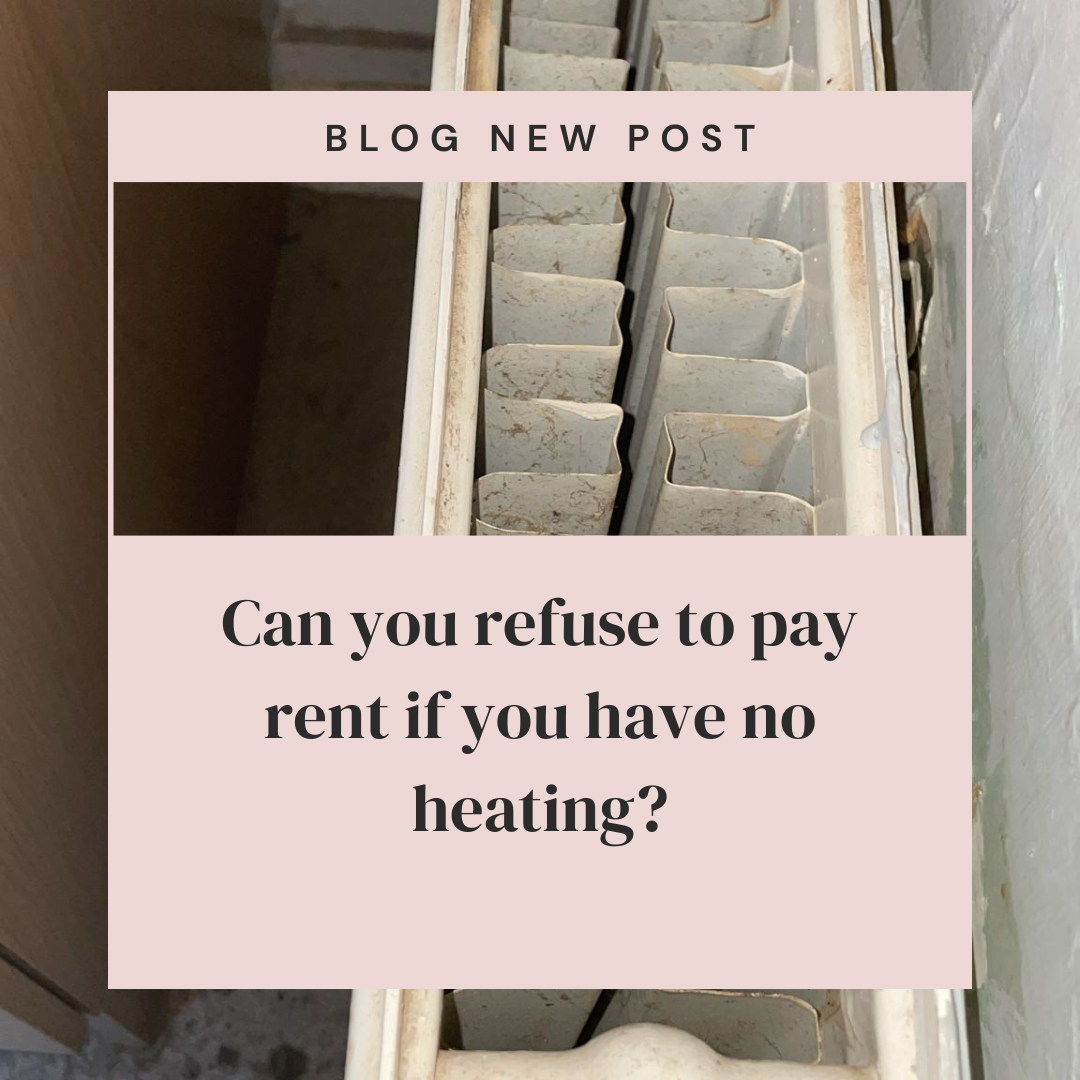 Can you refuse to pay rent if you have no heating?