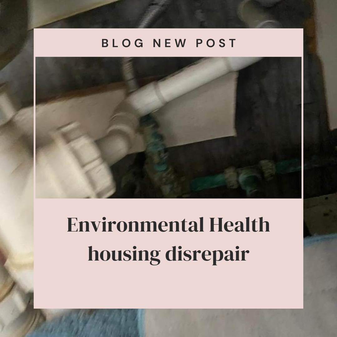 Environmental Health housing disrepair
