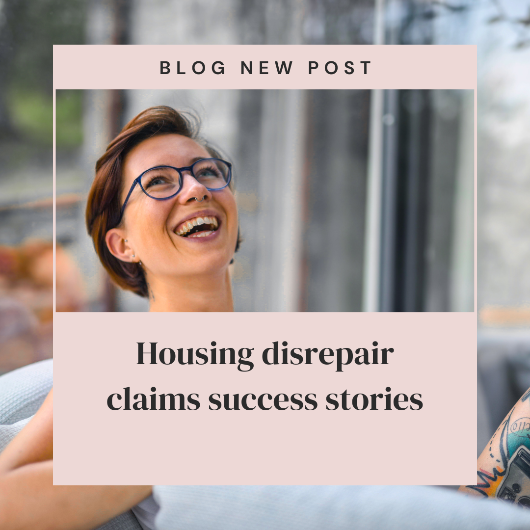 Housing disrepair claims success stories